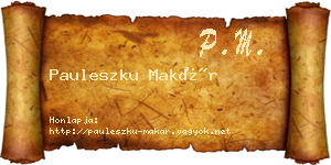 Pauleszku Makár névjegykártya